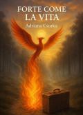 Forte come la vita