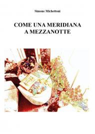 Come una meridiana a mezzanotte