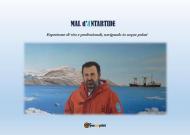 Mal d'Antartide. Esperienze di vita e professionali, navigando in acque polari
