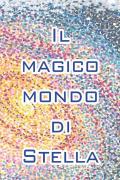 Il mondo magico di Stella