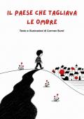 Il paese che tagliava le ombre