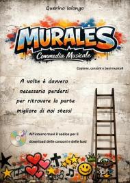 Murales. Commedia musicale