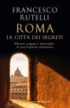 Roma, la città dei segreti