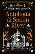 Antologia di Spoon River. Testo inglese a fronte. Ediz. bilingue