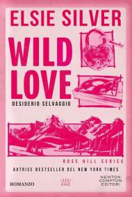 Wild love. Desiderio selvaggio