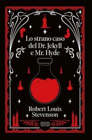 Lo strano caso del dottor Jekyll e del signor Hyde. Ediz. integrale