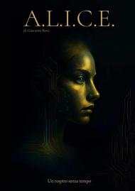 A.L.I.C.E.. L’illusione di una coscienza programmata