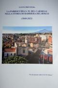 La parrocchia s.m. Del Carmelo nella storia di Barriera del Bosco (1840-2025)
