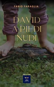 David a piedi nudi