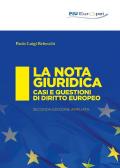 La nota giuridica. Casi e questioni di diritto europeo