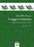 I viaggi e l'America. Nell'albergo è morto un tale e altri racconti