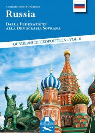 Russia. Dalla federazione alla democrazia sovrana