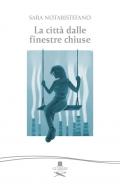 La città dalle finestre chiuse