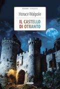 Il castello di Otranto. Ediz. integrale. Con Segnalibro