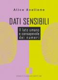 Dati sensibili. Il lato umano e consapevole dei numeri