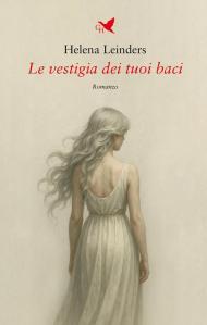 Le vestigia dei tuoi baci