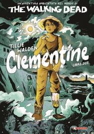 The Walking Dead: Clementine. Vol. 2