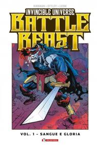 Battle Beast. Invincible universe. Vol. 1: Sangue e gloria