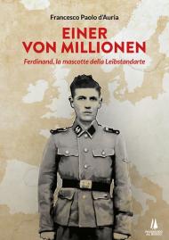 Einer von Millionen. Ferdinand la mascotte della Leibstendarte