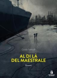 Al di là del maestrale