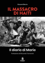 Il massacro di Haiti. Il diario di Marie