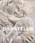 Donatello. Il Rinascimento. Ediz. inglese