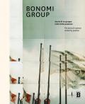 Bonomi group. Storia di un gruppo unito dalla passione-The story of a group united by passion. Ediz. illustrata