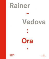 Rainer - Vedova: Ora. Ediz. illustrata