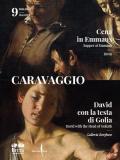 Caravaggio. La «Cena in Emmaus» di Brera e il «David e Golia» della Galleria Borghese. Ediz. italiana e inglese