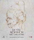 De' visi mostruosi and caricatures. From Leonardo da Vinci to Bacon. Ediz. illustrata