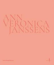 Ann Veronica Janssens. Ediz. illustrata