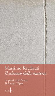 Il silenzio della materia