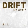 DRIFT. Shy society. Ediz. italiana e inglese