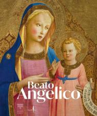 Beato Angelico. Ediz. a colori