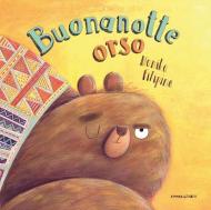 Buonanotte orso. Ediz. a colori