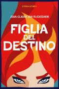 Figlia del destino