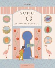 Sono io. Un libro per conoscersi. Ediz. a colori