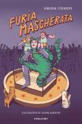 Furia mascherata. Ediz. a colori