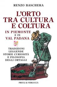 L'orto tra cultura e coltura in Piemonte e in Val Padana