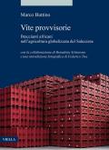 Vite provvisorie. Braccianti africani nell'agricoltura globalizzata del Saluzzese