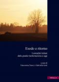 Esodo e ritorno. I contadini italiani dalla grande trasformazione a oggi