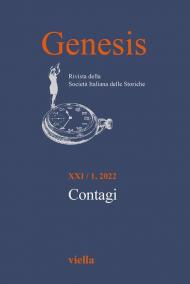 Genesis. Rivista della Società italiana delle storiche (2022). Vol. 1: Contagi.