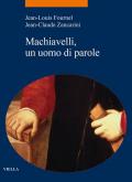 Machiavelli, un uomo di parole