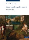 Madri nubili e padri incerti. Secoli XVI-XIX