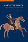 Parole di brigante. Scrivere di sé in un carcere dell’Italia unita