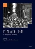 L'Italia del 1943. La stagione dell’incertezza