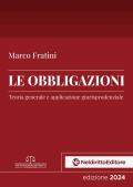 Le obbligazioni. Teoria generale e applicazione giurisprudenziale