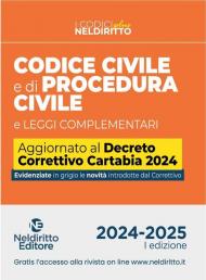 Codice civile e procedura civile plus aggiornato al Decreto Correttivo Cartabia D.Lgs. 31 ottobre 2024, n. 164