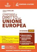 Compendio di diritto dell'Unione Europea. Nuova ediz.