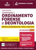 Compendio di Ordinamento e Deontologia Forense 2025. Con app